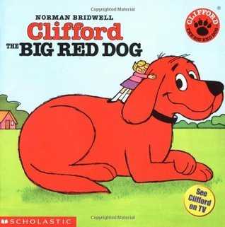 When was Clifford the Big Red Dog first written